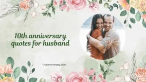 10th anniversary quotes for husband
