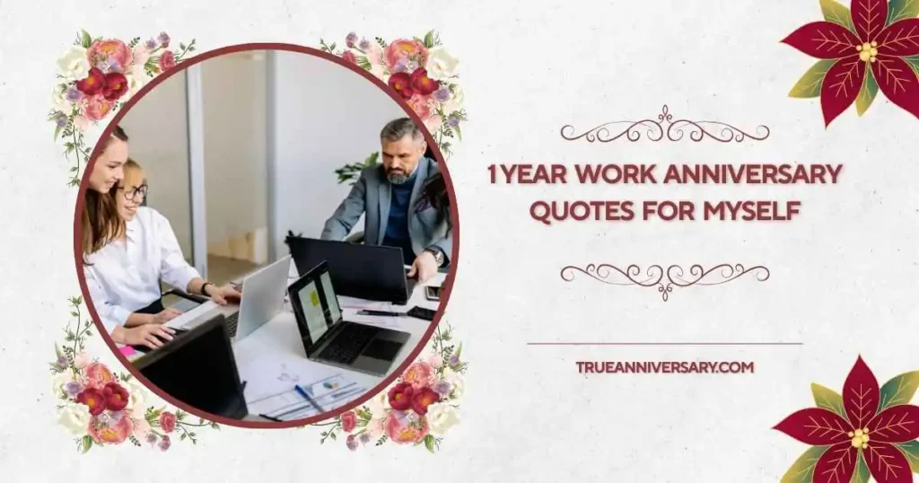 11 Year Work Anniversary Quotes for Myself 