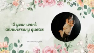2 year work anniversary quotes