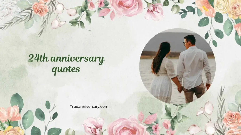 24th Wedding Anniversary Wishes to Friend
