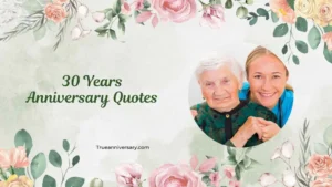 30 Years Anniversary Quotes