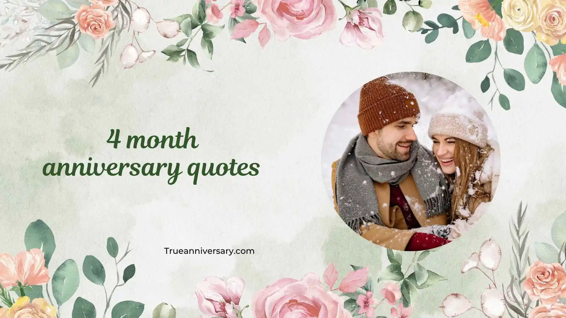 4 month anniversary quotes
