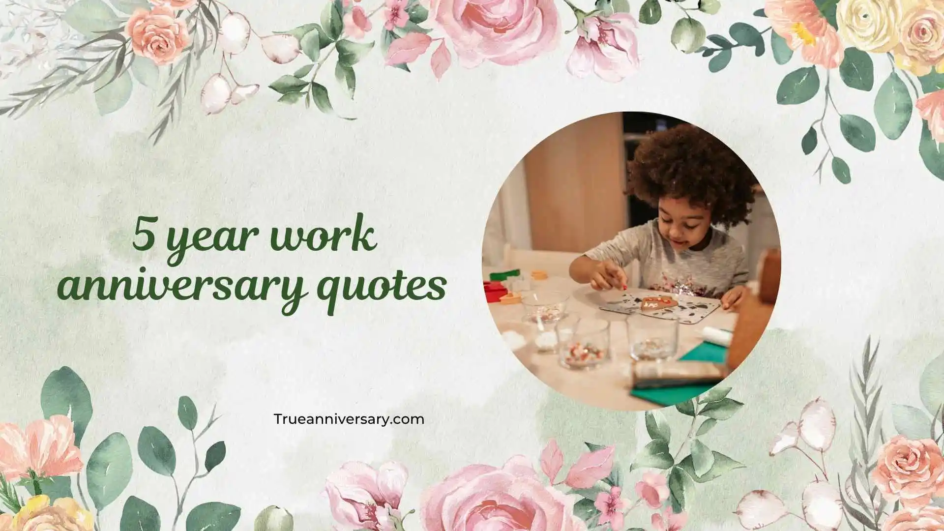 5 year work anniversary quotes