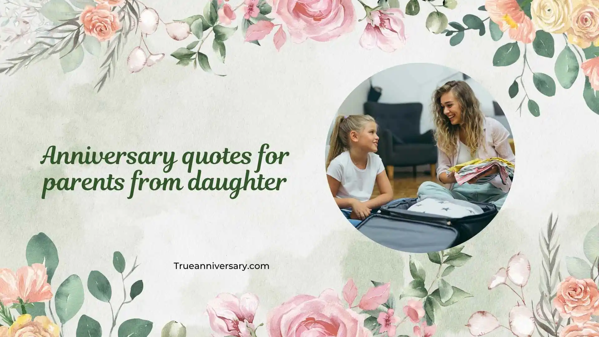 anniversary quotes for parents from daughter