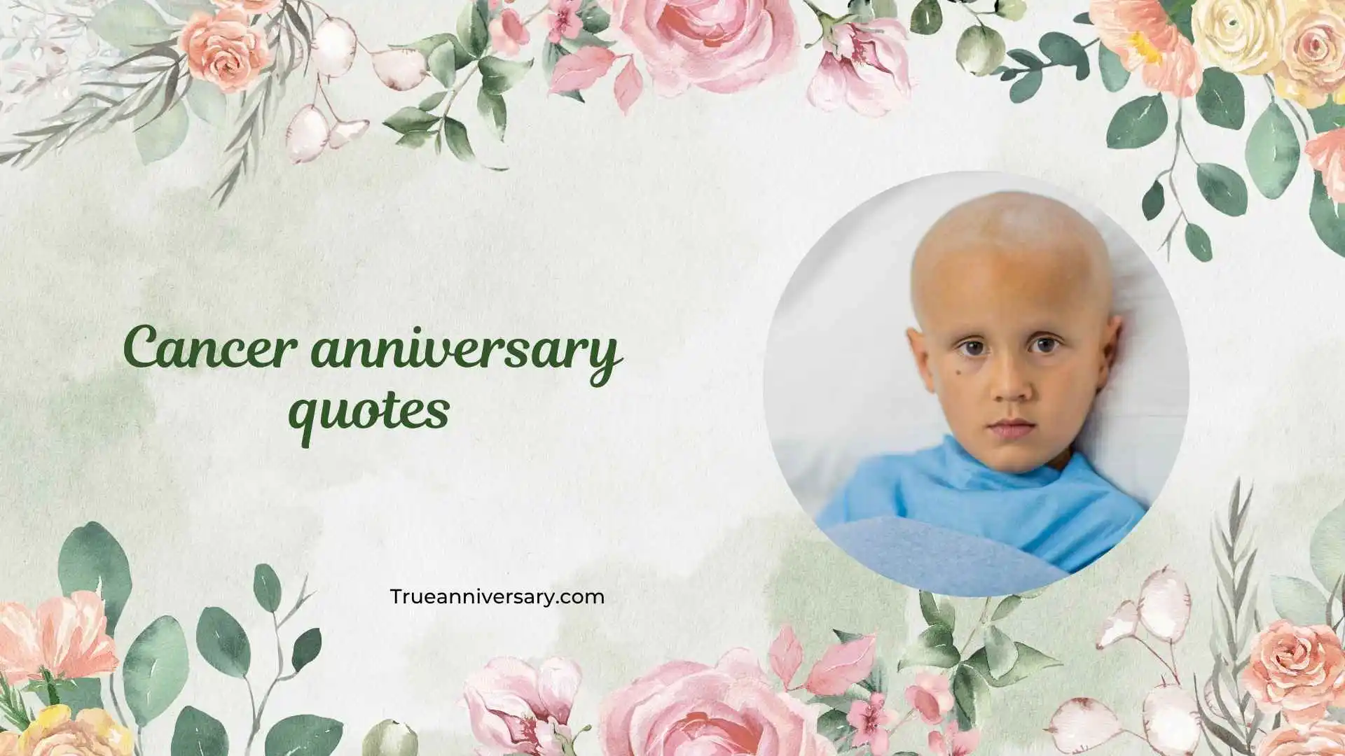 cancer anniversary quotes