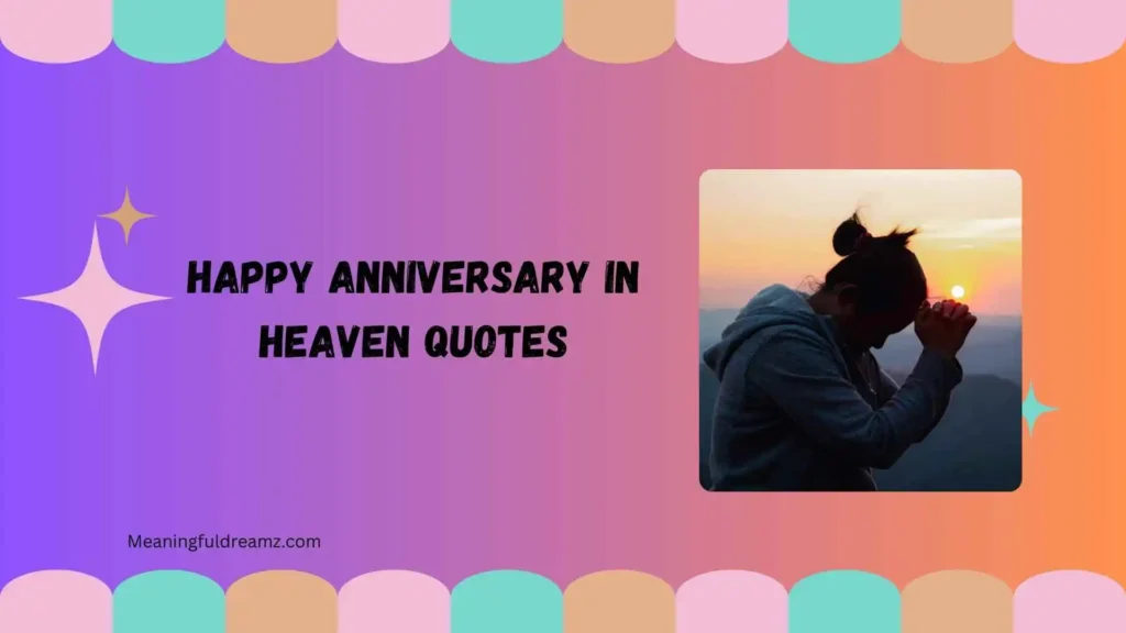 Comforting Anniversary Quotes to Remember Loved Ones