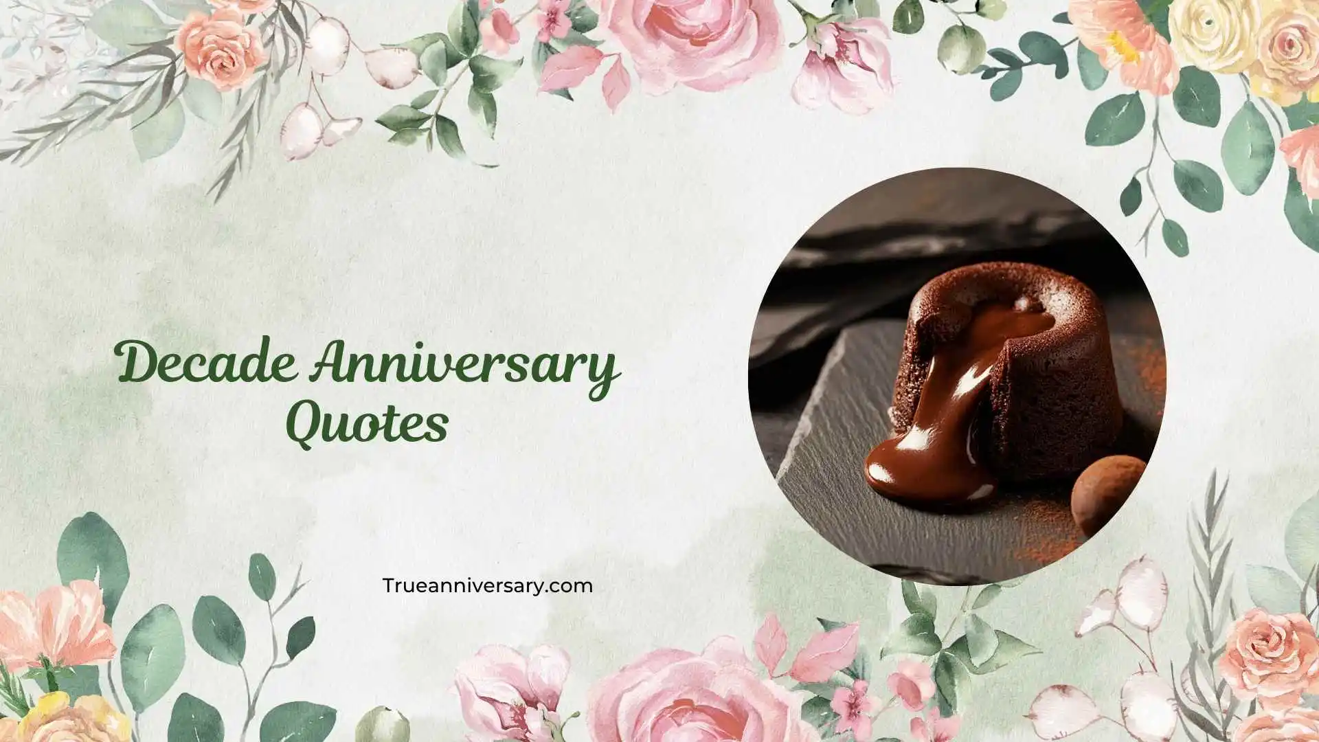 Decade Anniversary Quotes