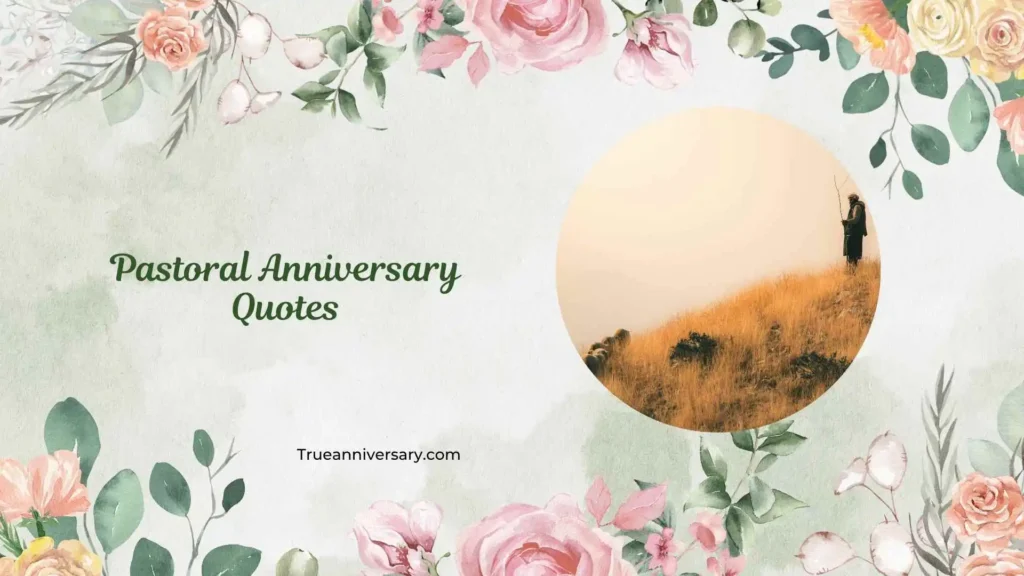 Fun and Uplifting Pastoral Anniversary Quotes