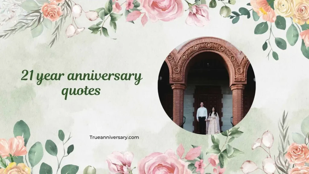 Funny 21 Year Anniversary Quotes