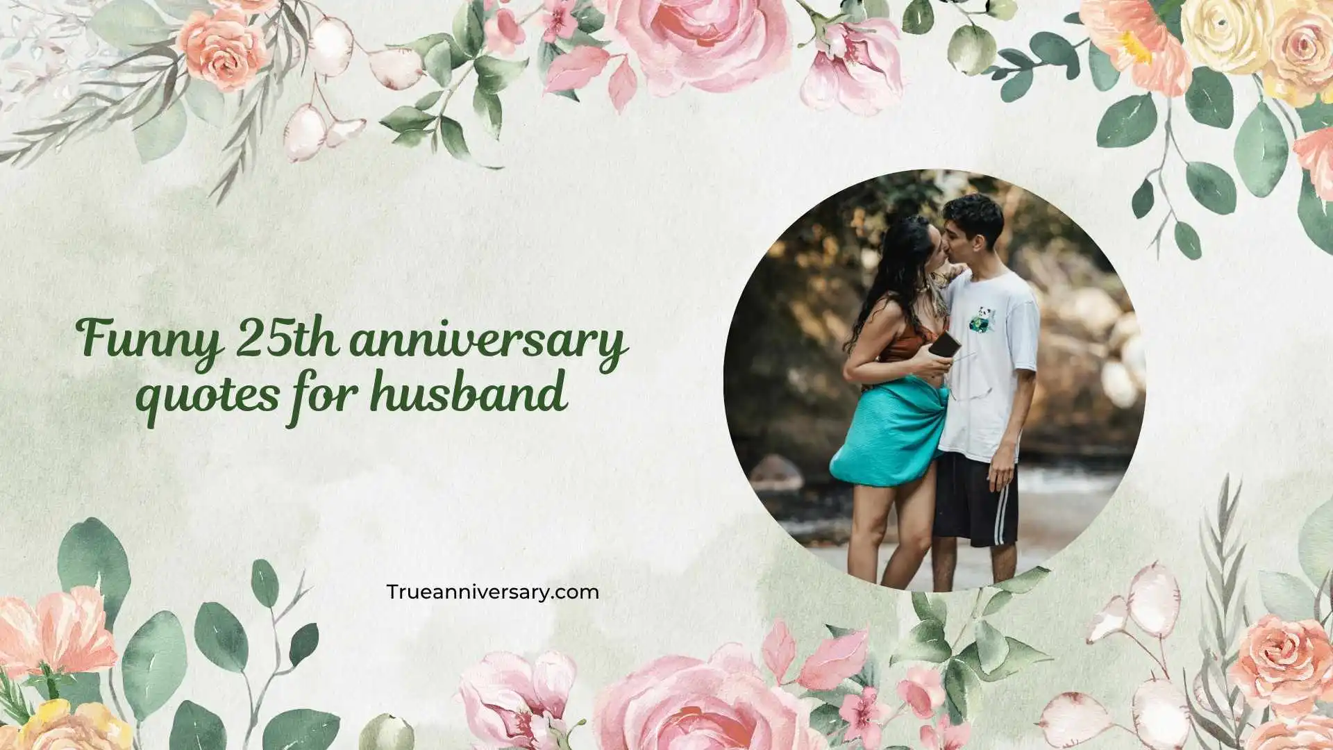 funny 25th anniversary quotes for husband