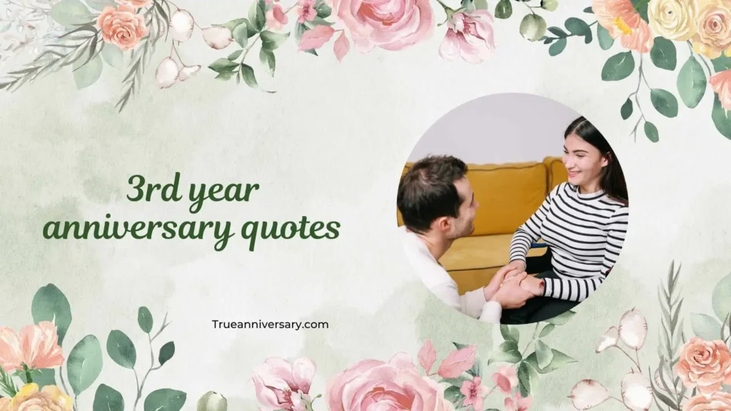 Funny 3rd Year Anniversary Quotes