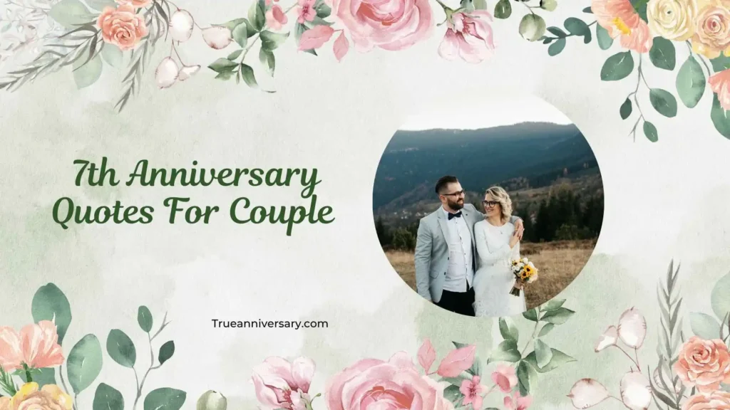 Funny 7th Anniversary Quotes