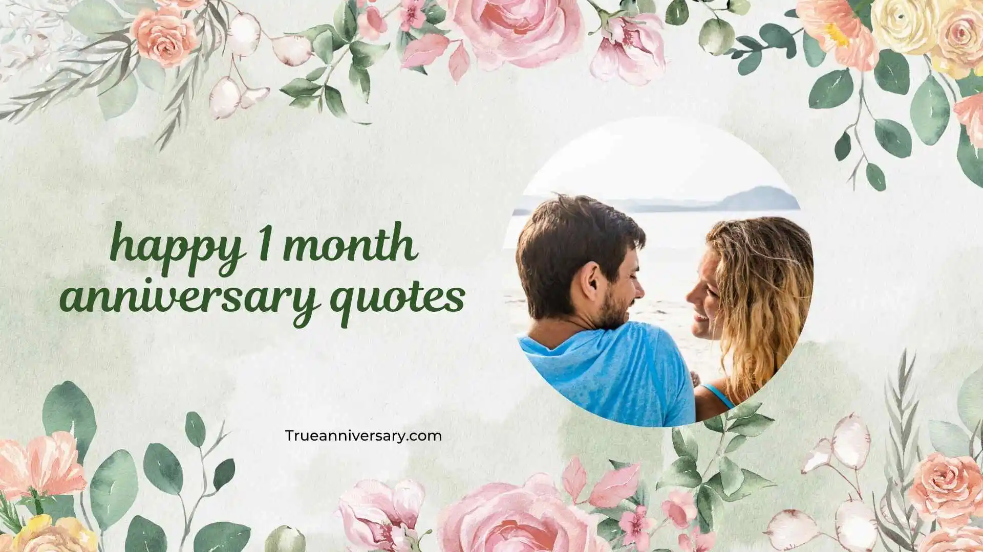 happy 1 month anniversary quotes