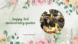 happy 3rd anniversary quotes