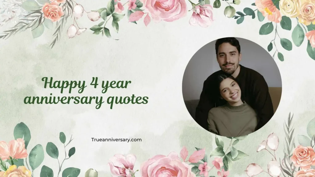 Happy 4 Year Anniversary Quotes for Wife