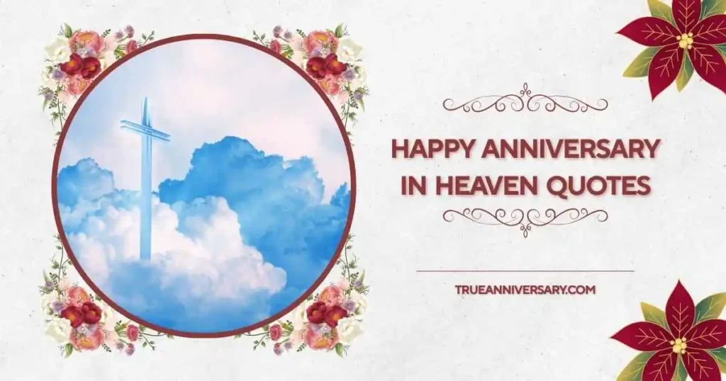 Happy Anniversary in Heaven Quotes Bible