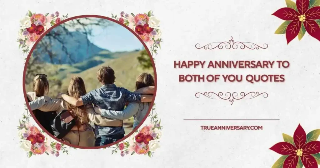 Happy anniversary to both of you quotes funny
