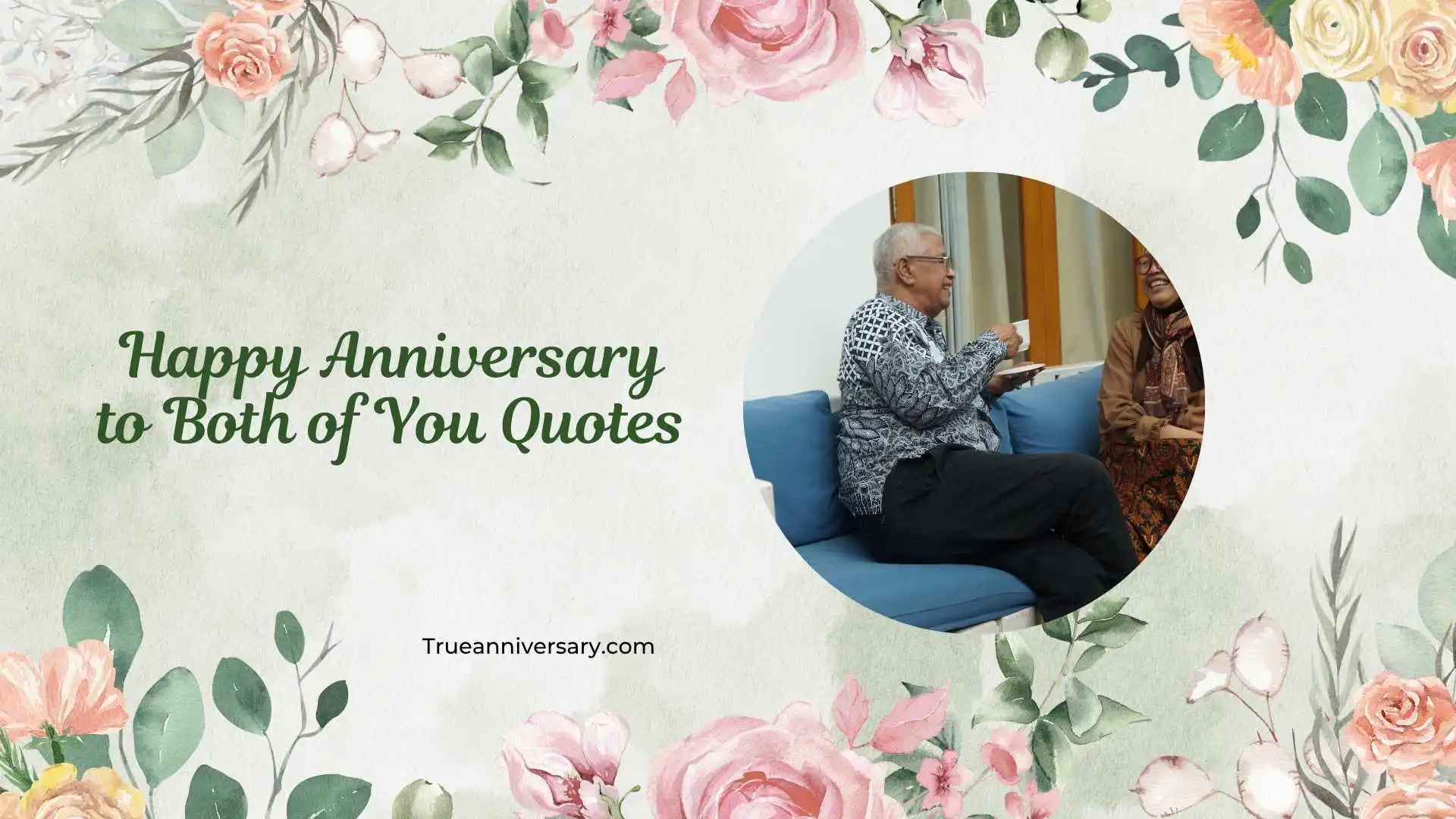 Happy Anniversary to Both of You Quotes