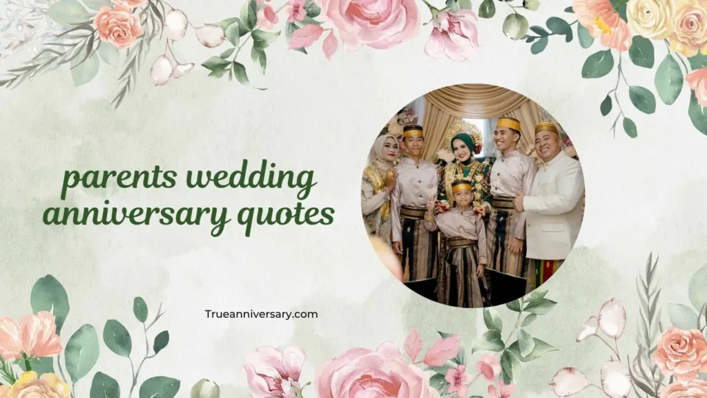 Inspirational Anniversary Quotes for Parents