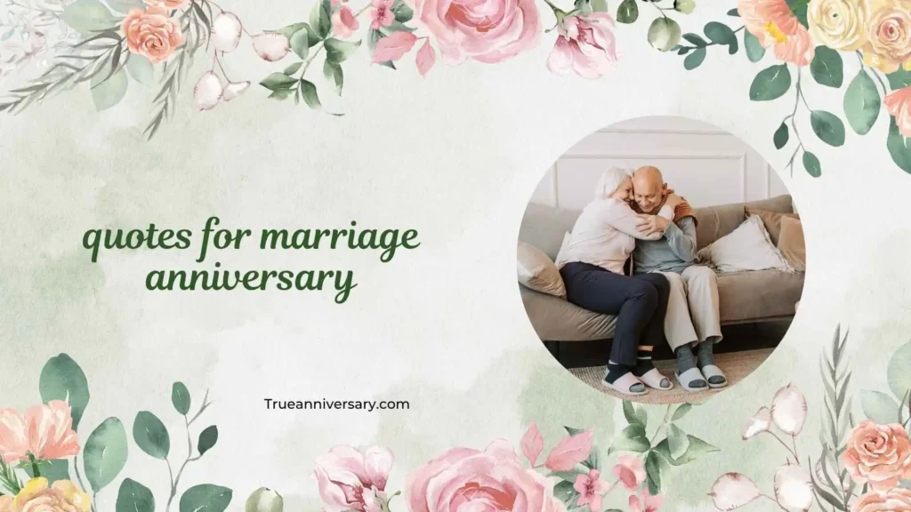 Inspirational Quotes for Marriage Anniversary
