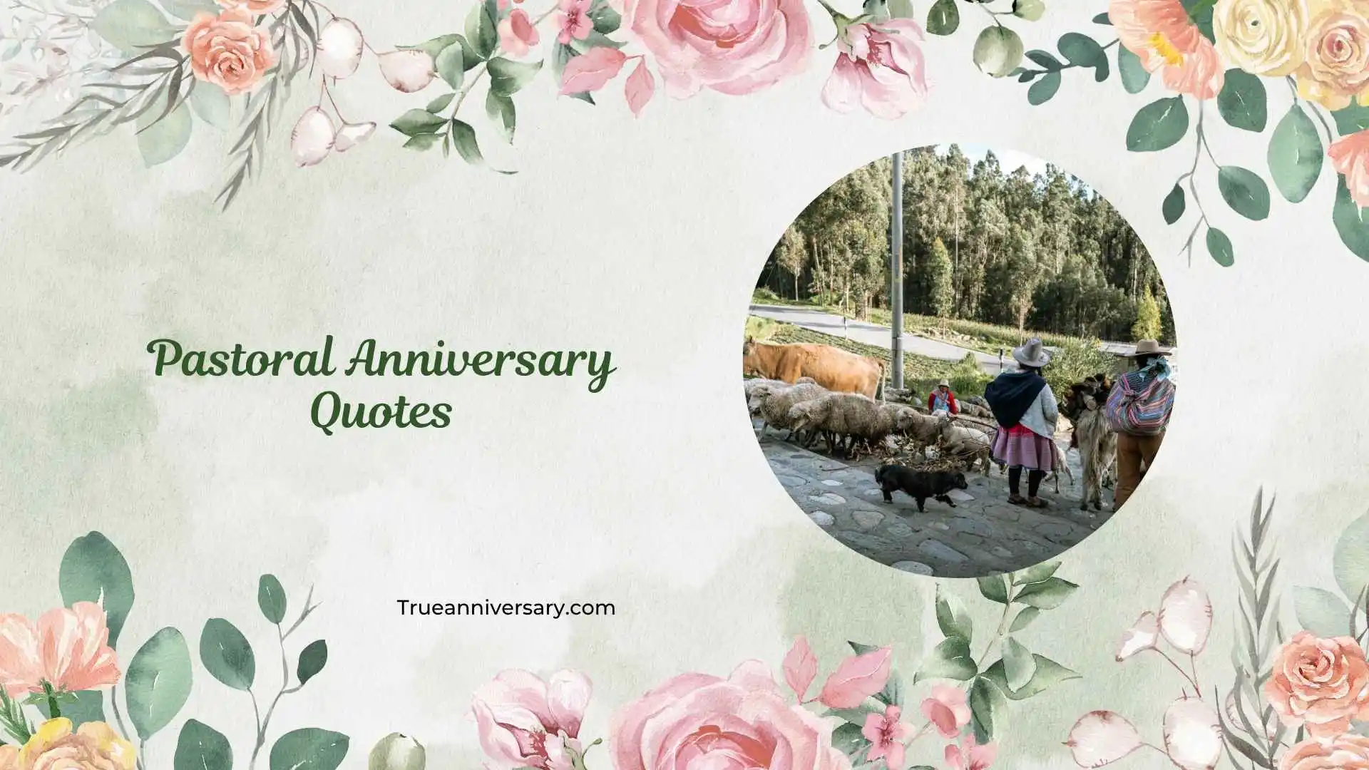 Pastoral Anniversary Quotes