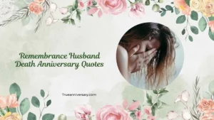 Remembrance Husband Death Anniversary Quotes