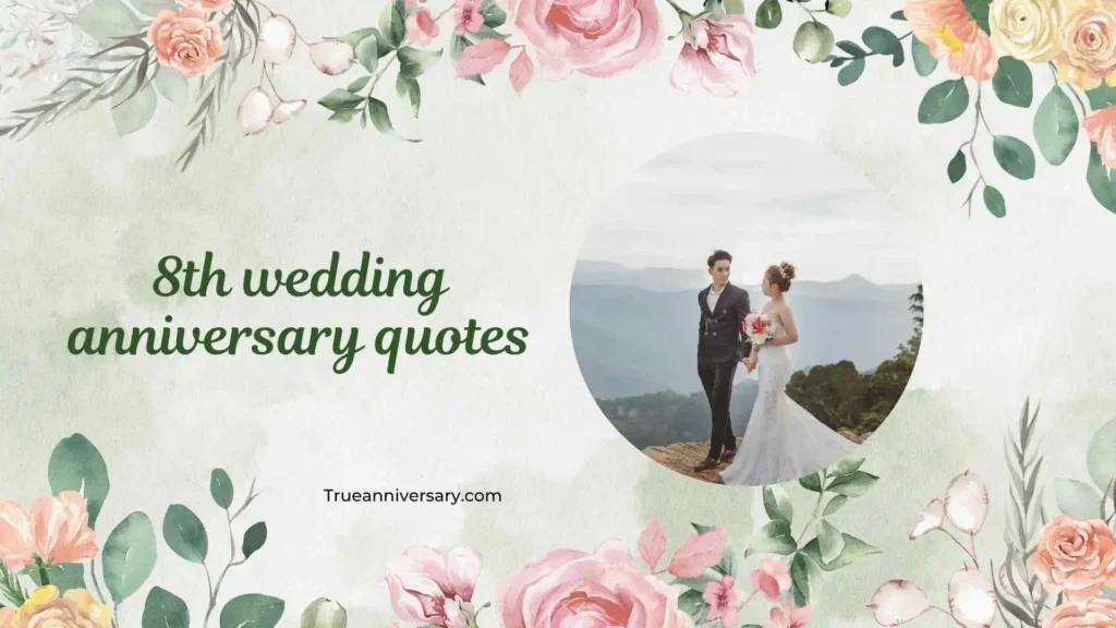 Sweet and Simple 8th Anniversary Quotes 🌸