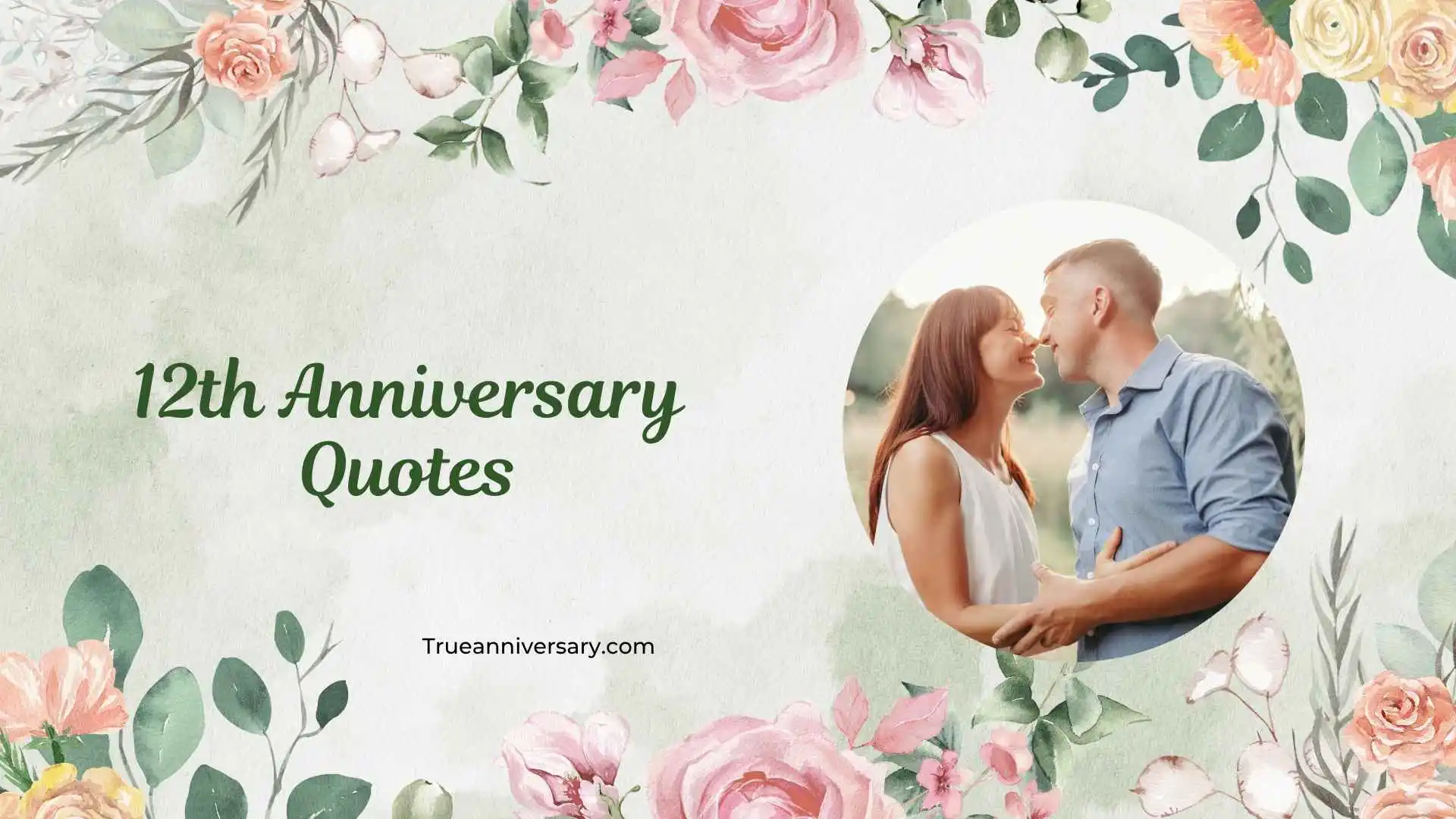 12th Anniversary Quotes