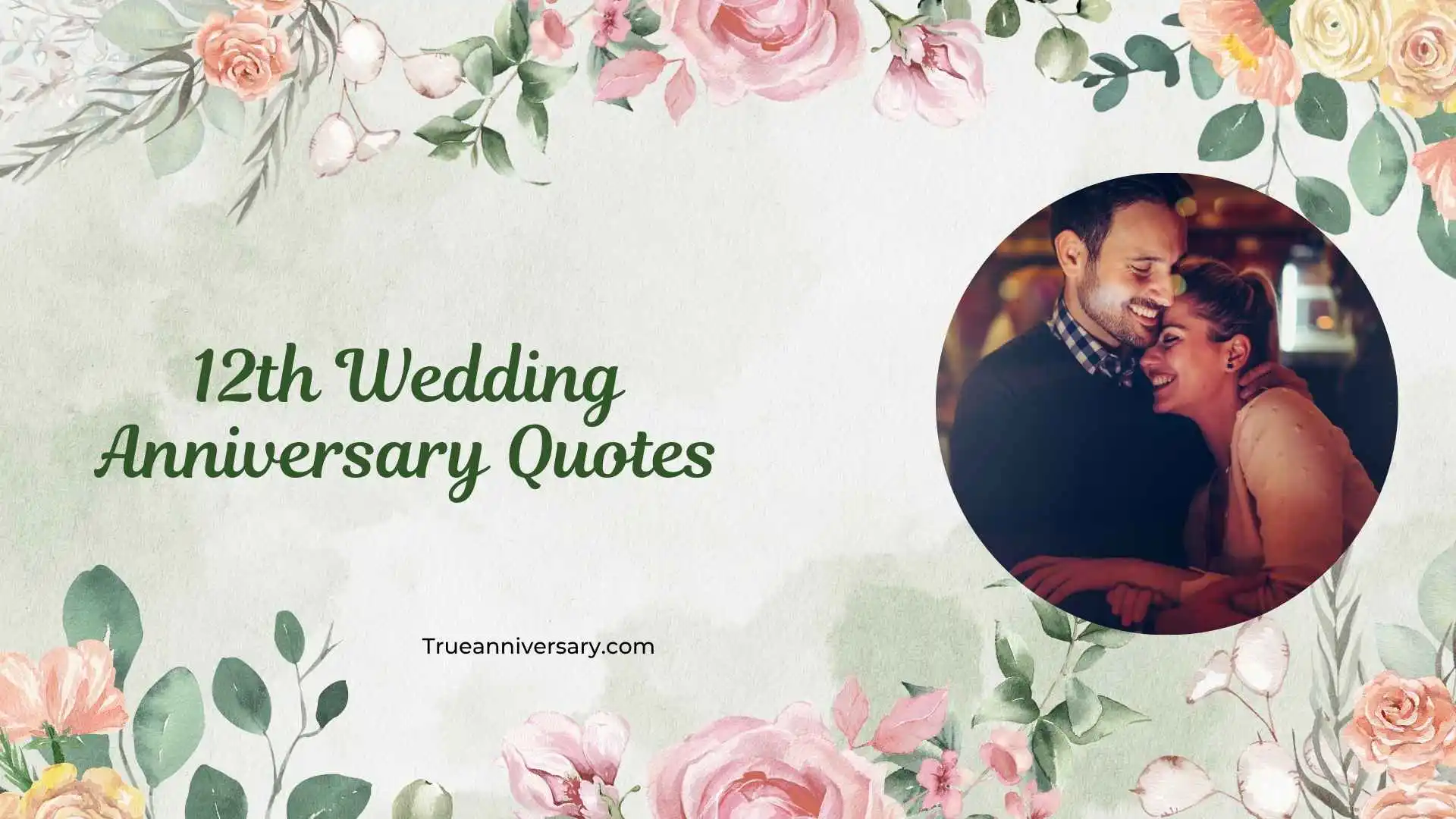 12th Wedding Anniversary Quotes