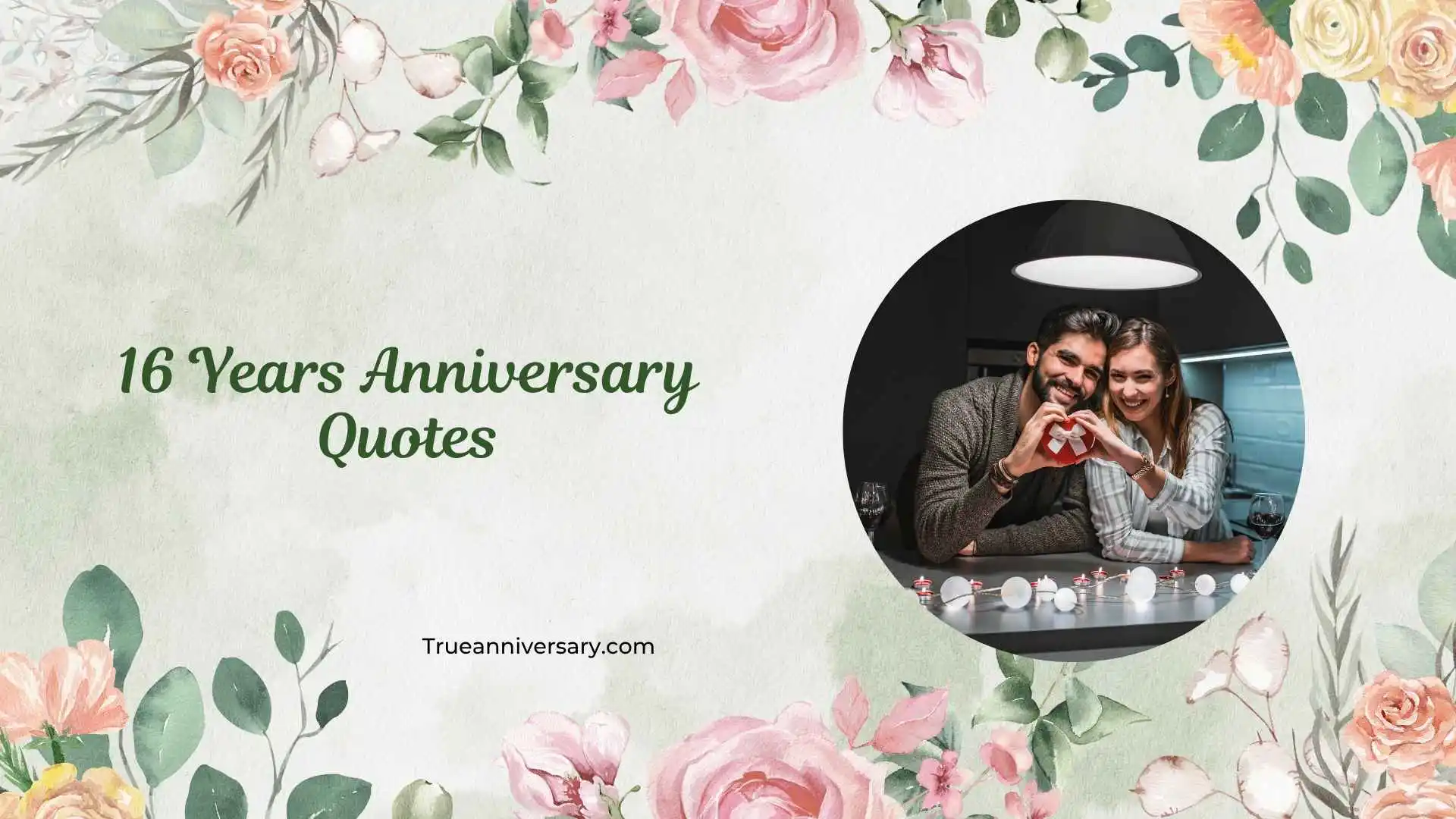 16 Years Anniversary Quotes