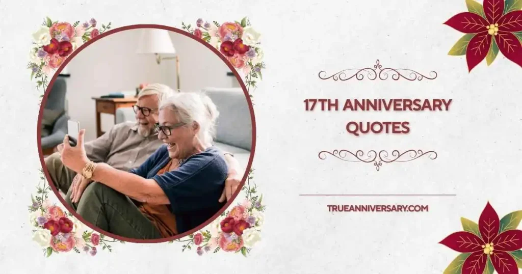 17th Anniversary Quotes for Husband