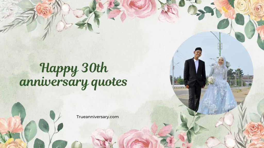 30th Anniversary Quotes for Husband