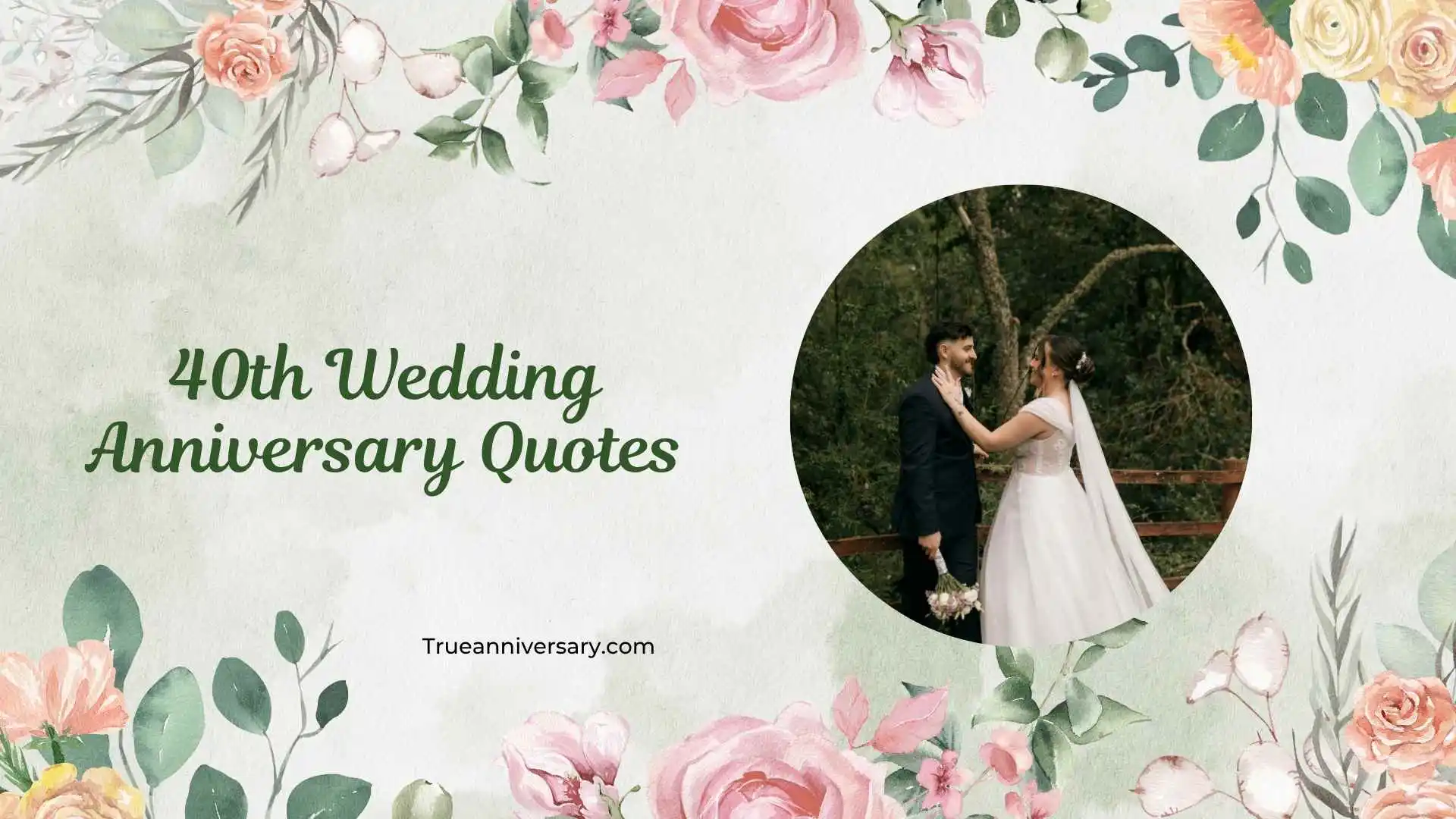 40th Wedding Anniversary Quotes