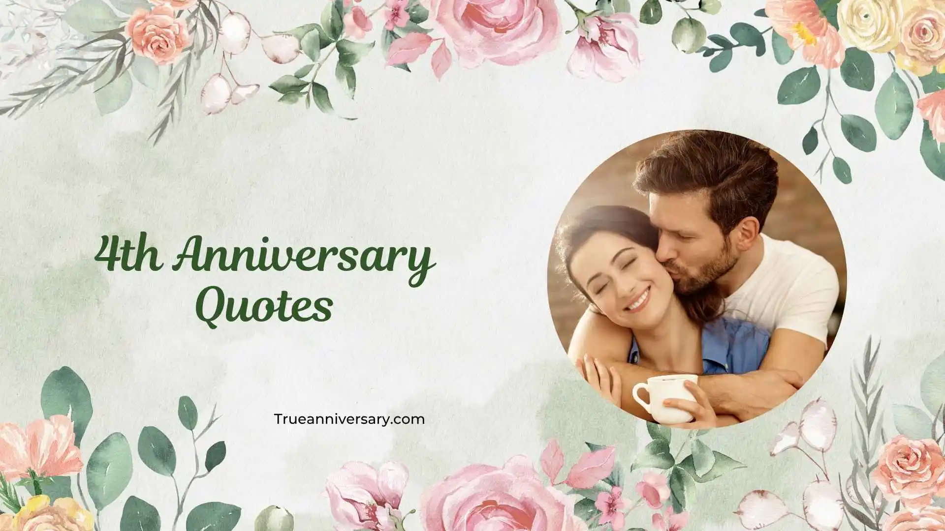4th Anniversary Quotes