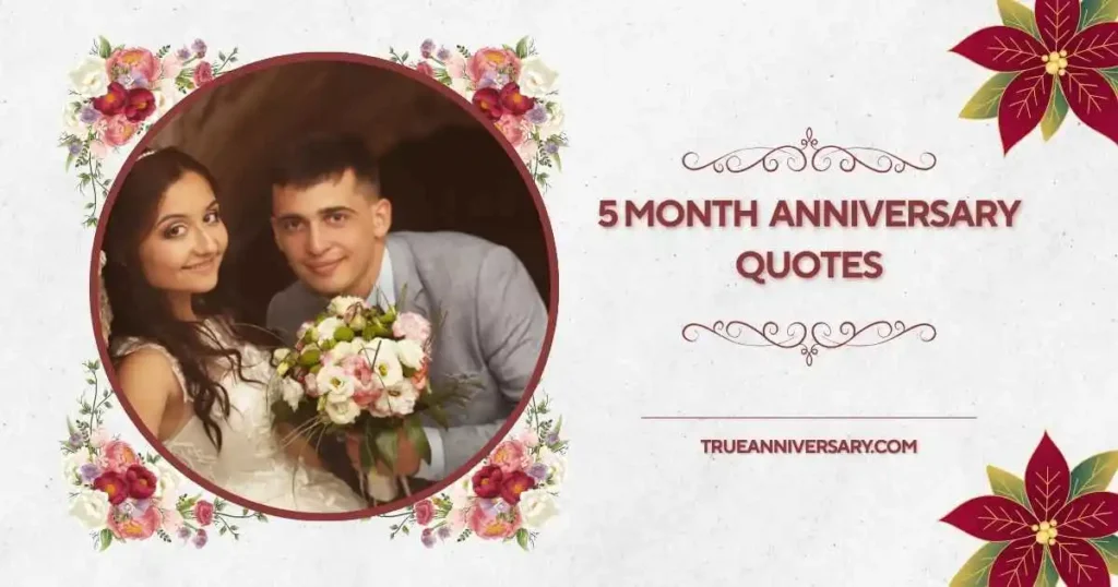 5 Month Anniversary Quotes for Boyfriend