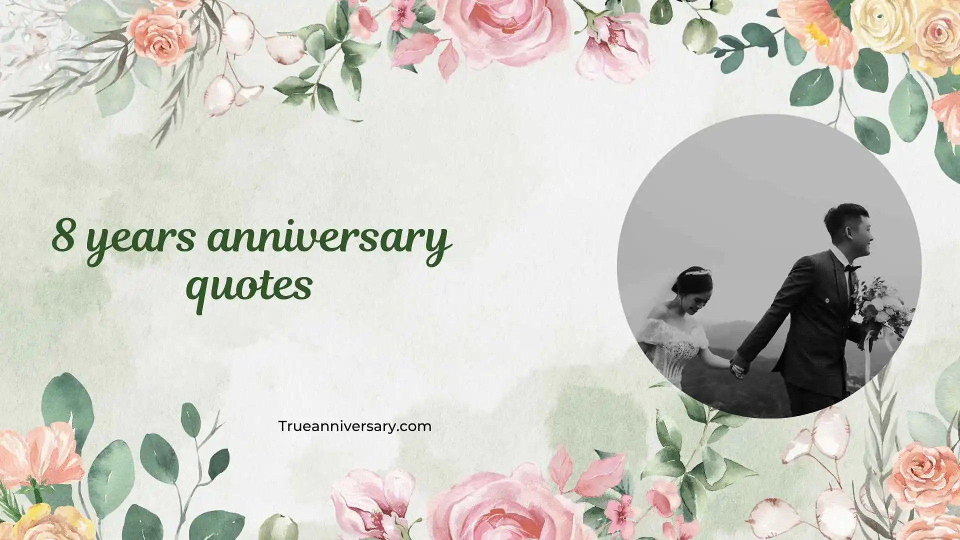 8 years anniversary quotes