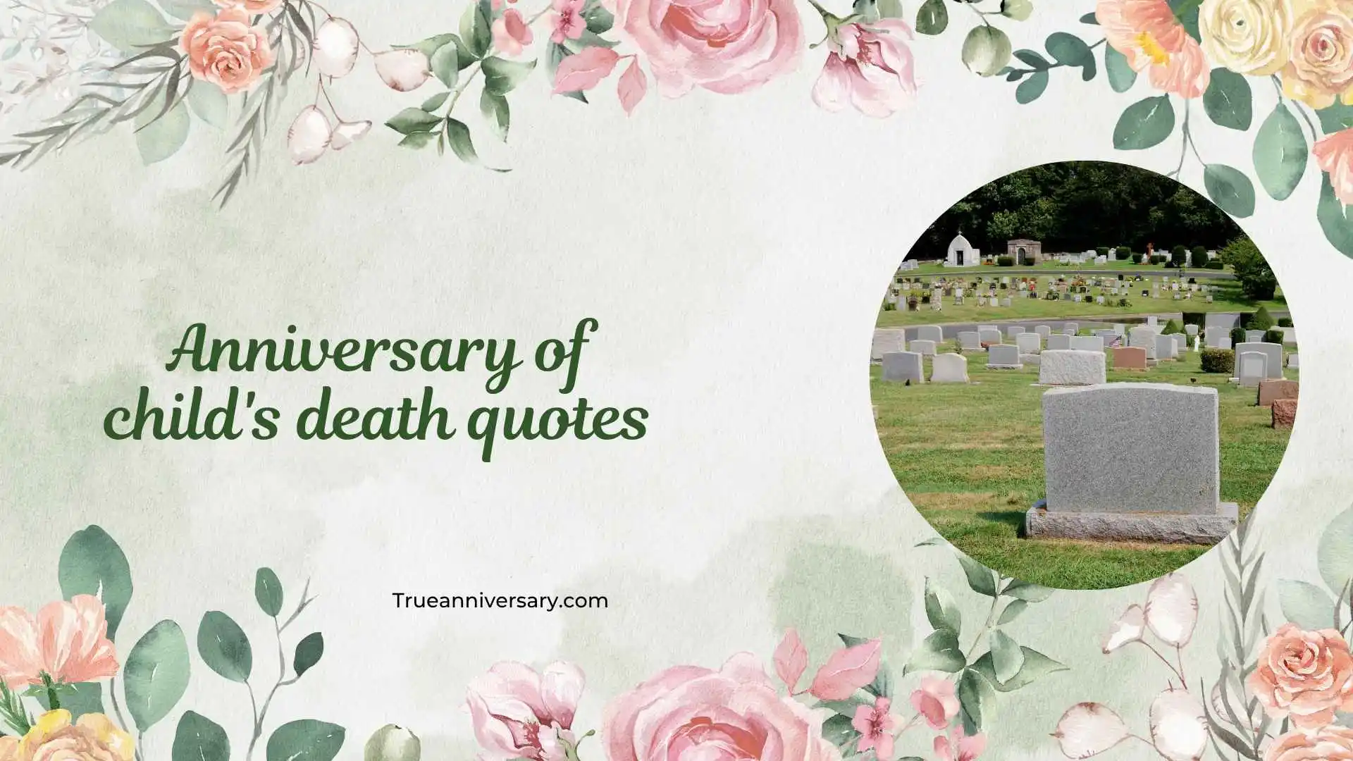 anniversary of child's death quotes