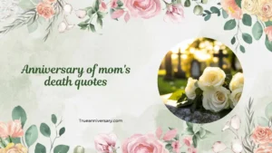 anniversary of mom's death quotes