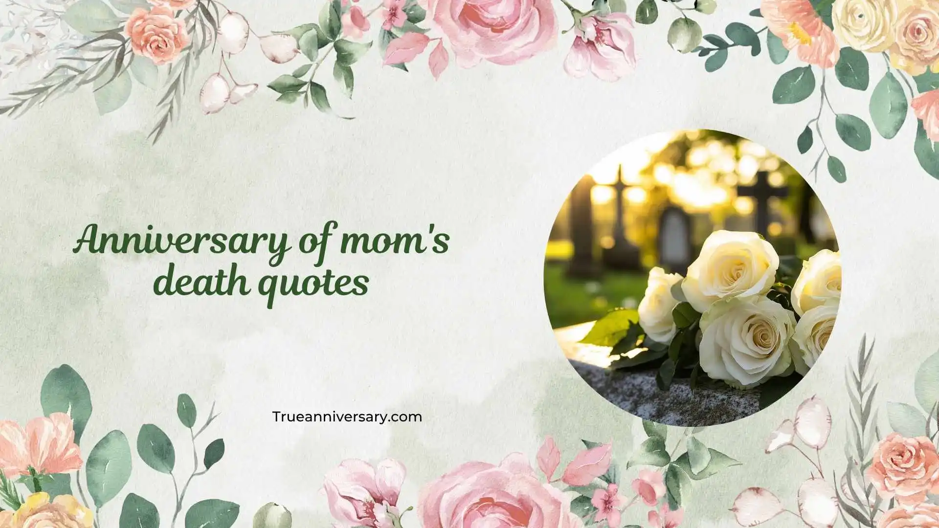 anniversary of mom's death quotes