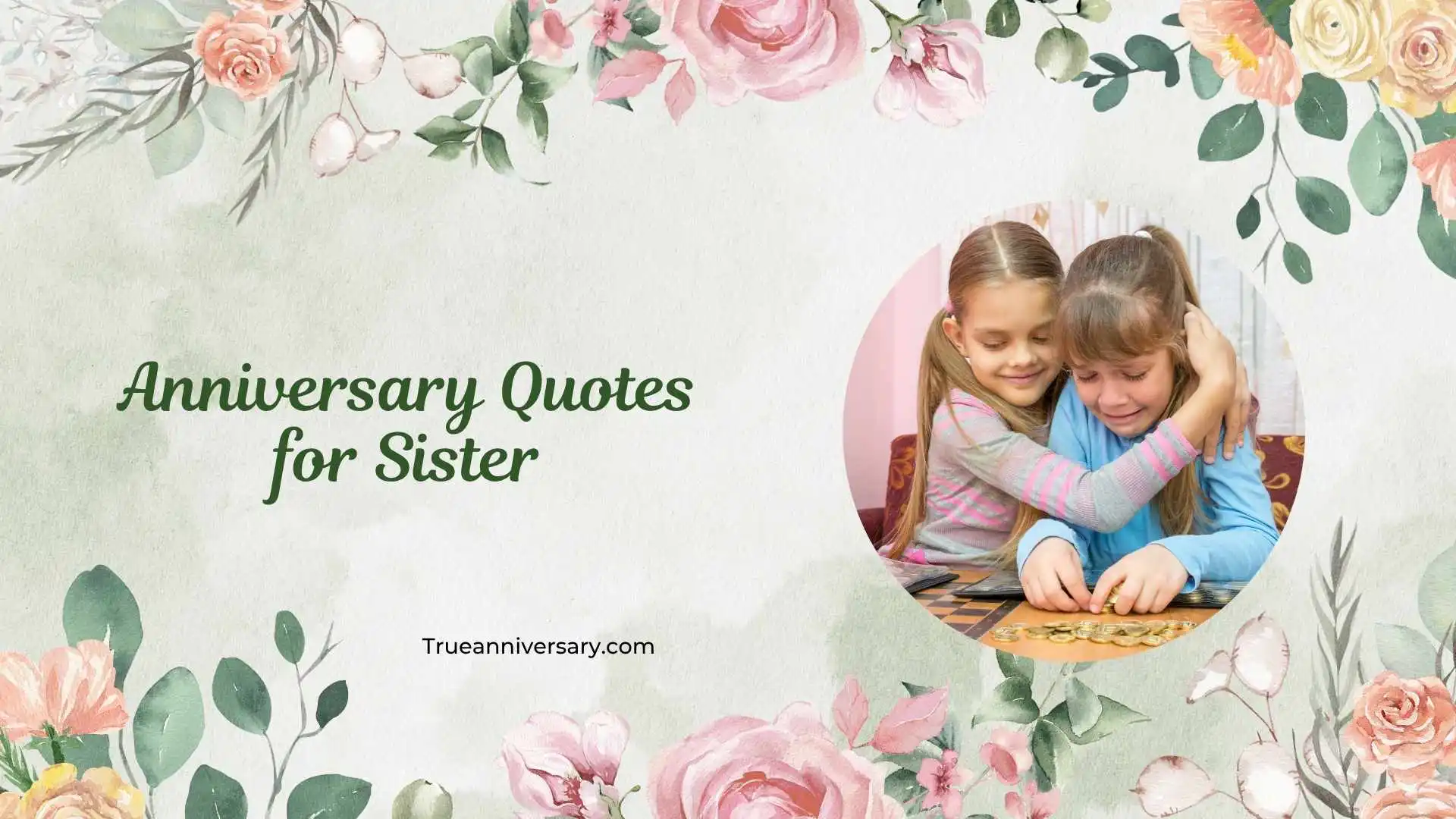 Anniversary Quotes for Sister