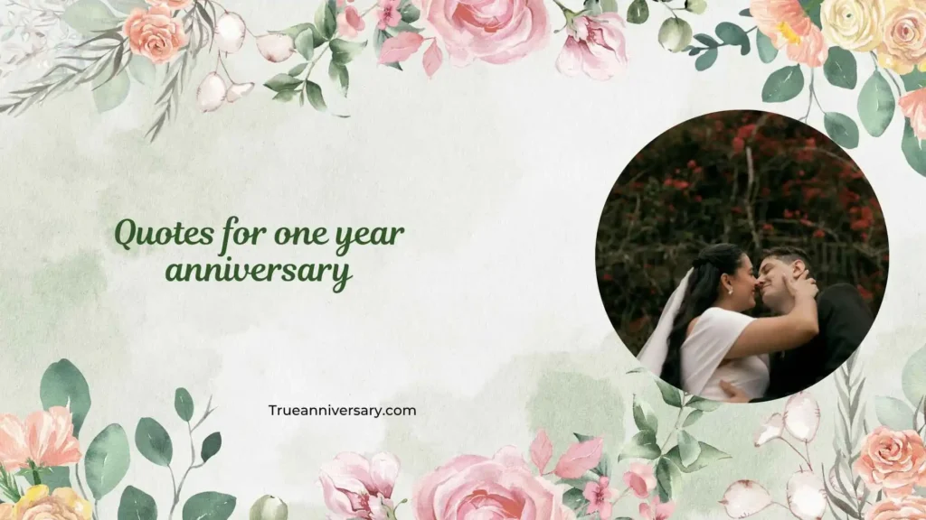 Boyfriend Girlfriend One Year Anniversary Quotes