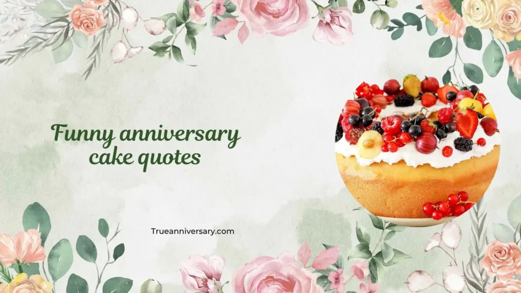 Cheeky and Fun Quotes for Your Cake
