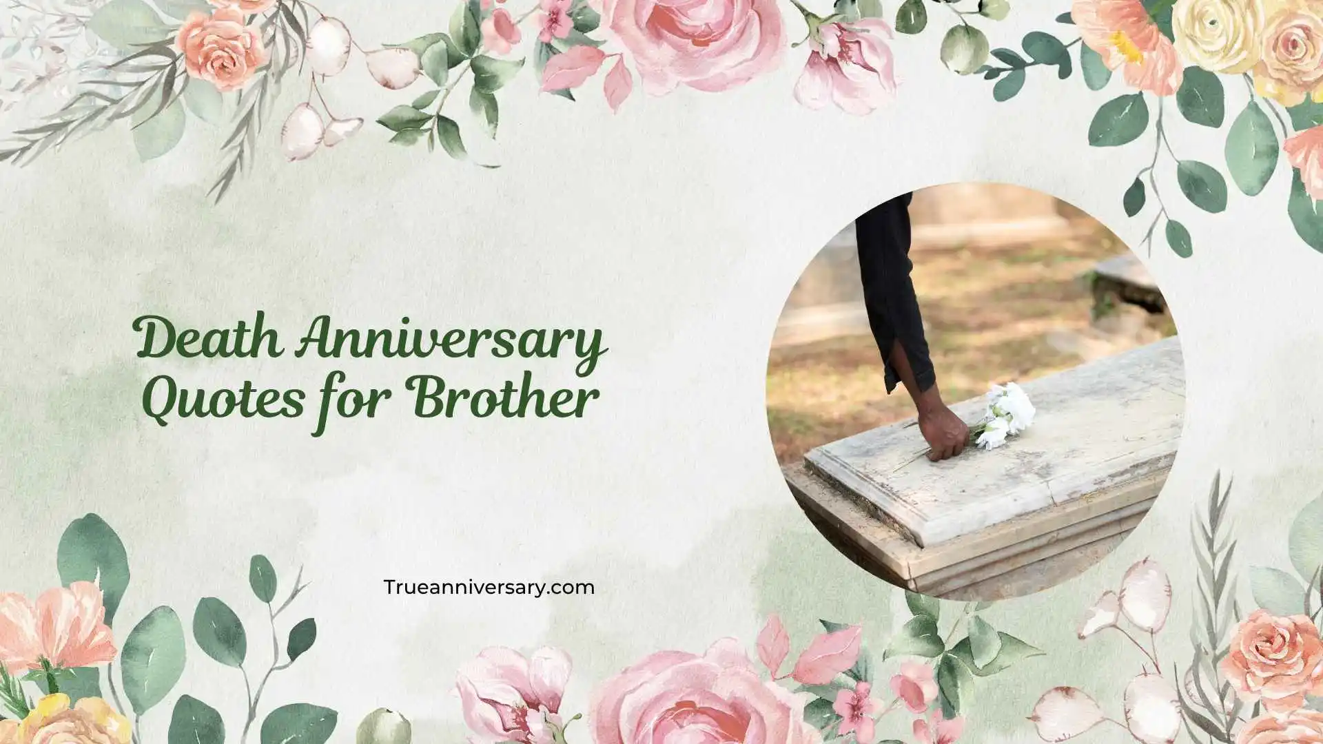 Death Anniversary Quotes for Brother