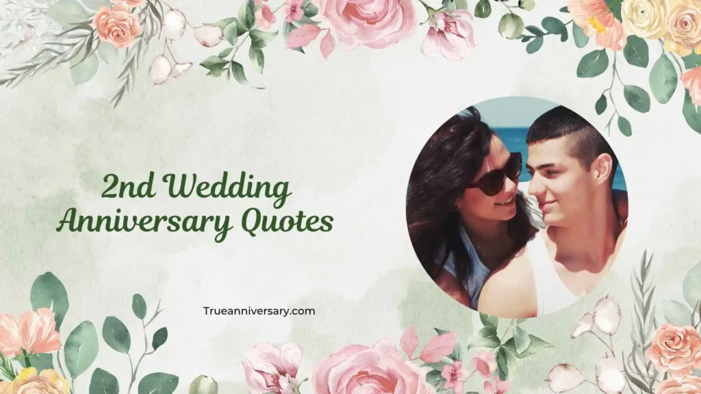 Emotional 2nd Wedding Anniversary Quotes