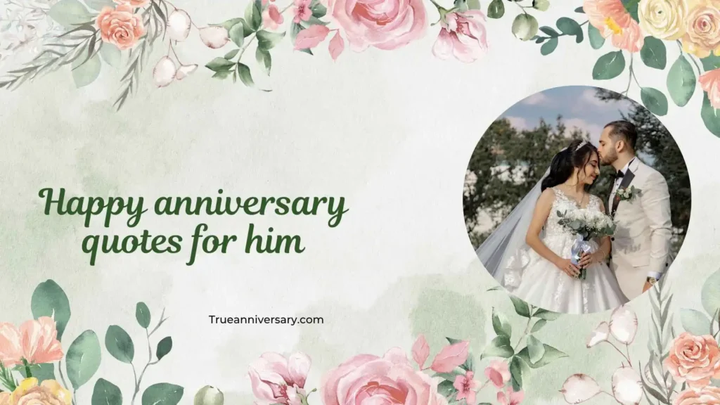 Emotional Anniversary Quotes for Him