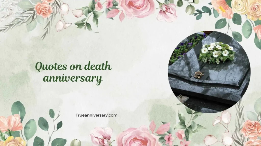 Emotional Death Anniversary Quotes for Loved Ones