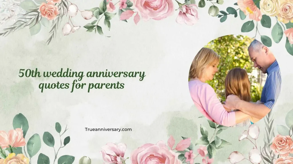 Emotional Golden Anniversary Quotes for Mom and Dad