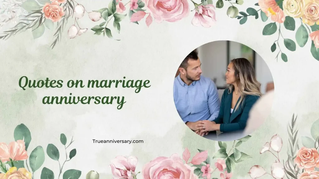Emotional Quotes on Marriage Anniversary