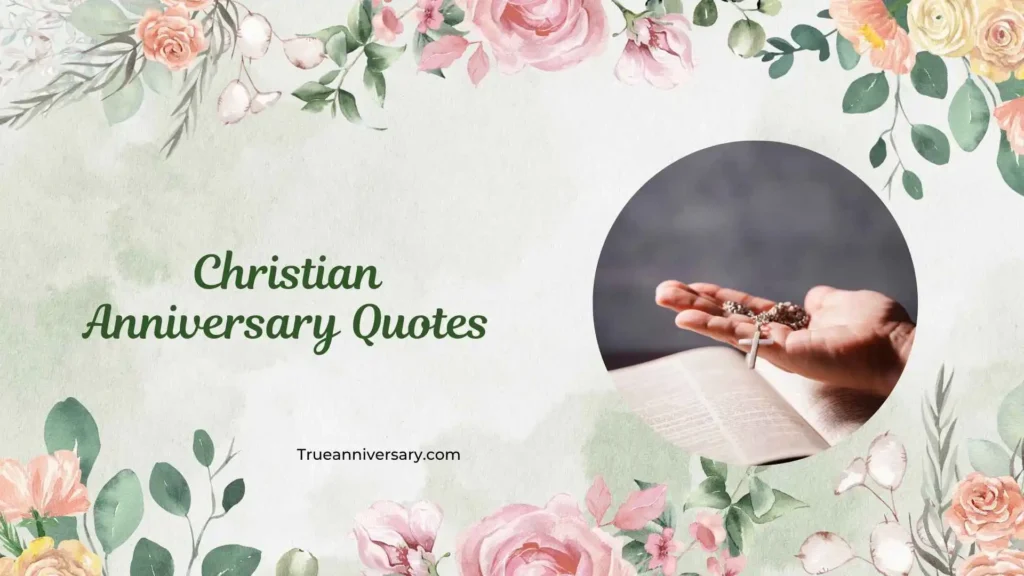 Faith-Filled Christian Anniversary Quotes