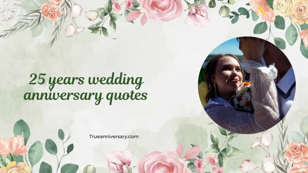 Funny 25th Anniversary Quotes